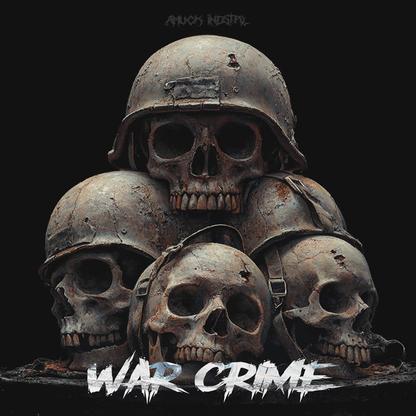 WAR CRIME - AMUCK INDSTRL (ORIGINAL MIX)